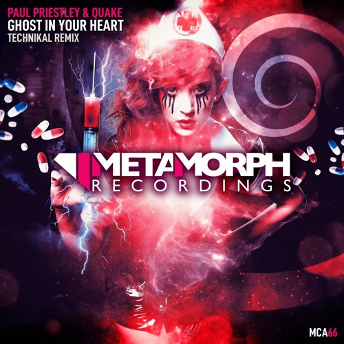 Paul Priestley & Quake - Ghost In Your Heart (Technikal Remix) Preview