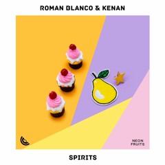 Roman Blanco & Kenan - Spirits