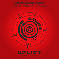 Stargazers & Neev Kennedy - Walk Between Your Shadows