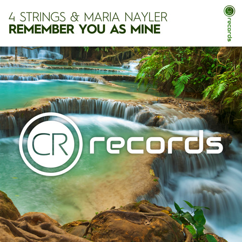 4 Strings & Maria Nayler - Remember You As Mine