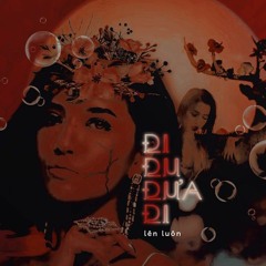 ĐI ĐU ĐƯA ĐI  - Bích Phương ( C.A.O ) | " RETRO MIX"|