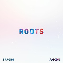 AhXon & Spagbo - Roots