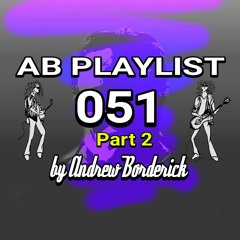 AB Playlist 051 Part 2