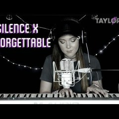 Silence x Unforgettable (Marshmello & French Montana) ♡ Taylor Felt