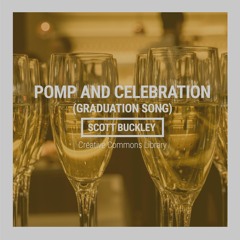 Pomp and Celebration (CC-BY)