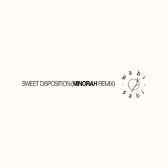 Free Download 01 : Sweet Disposition (minorah Remix) [Wabi Sabi]