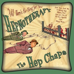 The Hep Chaps - What Is This Thing Called Love