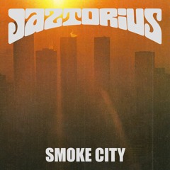 Jaztorius - Smoke City