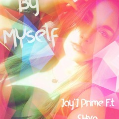 By Myself - Jay'J Prime F.t Shiva