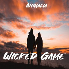 Wicked Game (Animalia Bootleg) FREE DOWNLOAD