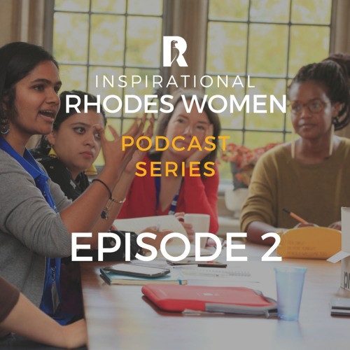 Rhodes Women Series: Episode 2- Rhodes Women Take On Injustice