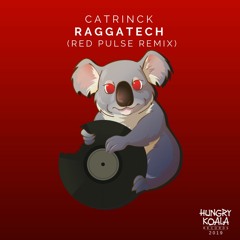 Catrinck - Raggatech (Red Pulse RMX)