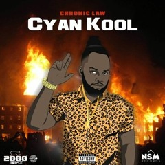 Chronic Law - Cyan Kool