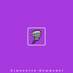 Almukhtar - Dawwamat(prod by. Arsy) المختار - دوامات
