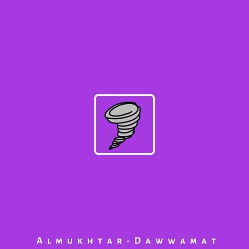 Almukhtar - Dawwamat(prod by. Arsy) المختار - دوامات