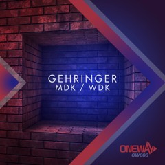 Ales Gehringer - MDK / WDK /OneWay Music/