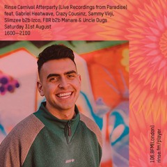 Rinse Carnival Afterparty: Sammy Virji (Live from Paradise) - 31 August 2019