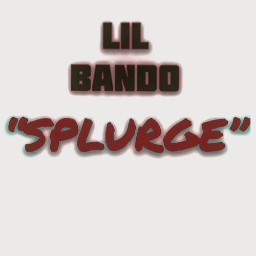 Splurge