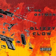 SG Batman - Glizzy Flow Produced By Anti