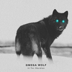Omega Wolf [Original Mix]