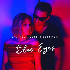 D47 - Blue Eyes