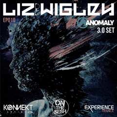 Liz Wigley  - On The Sesh Ep 010 (Live from Anomaly)