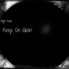 Keep On Goin'