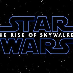 Star Wars IX - The Rise Of Skywalker Teaser Trailer Music