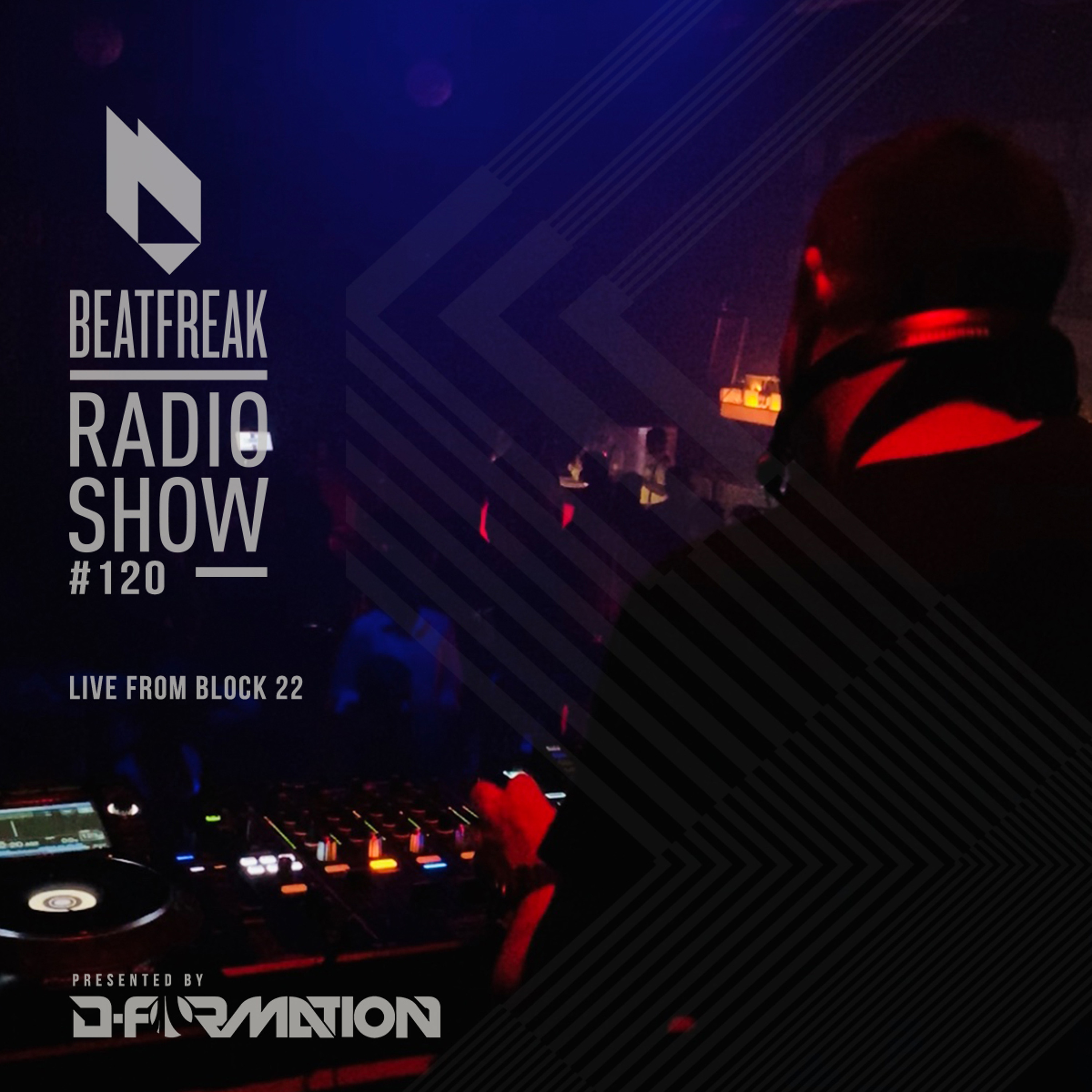 Beatfreak Radio Show by D-Formation #120 | D-Formation