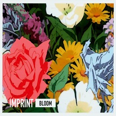 Imprint - Bloom (Free Download)
