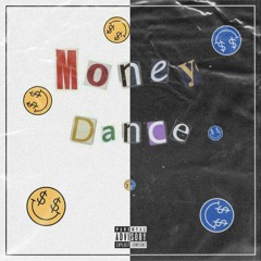 MONEY DANCE(ft. BigMexx & TrapBabyAlex) Prod. Palaze