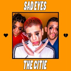 Sad Eyes
