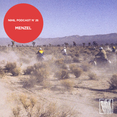 NihiL Podcast #26 | Menzel