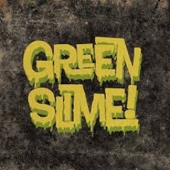 Green Slime ft Bagtalk