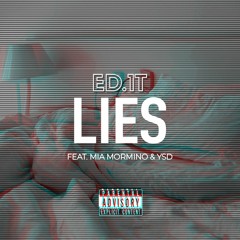 Lies (feat. Mia Mormino & YSD)