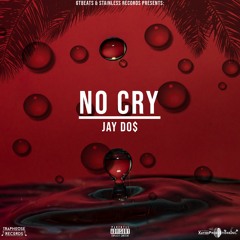 NO CRY