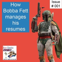 #001 How Boba Fett manages his resumes