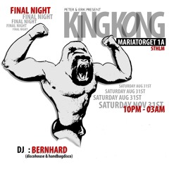 Last Dance@KingKong 31 August 2019