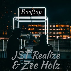 Rooftop (JST Realize & Zee Holz)