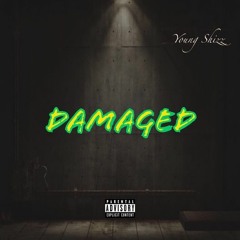 Damaged