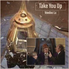 Take You Up (Prod. Big Jerm & Shod Beatz)