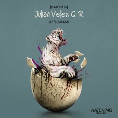 Julian Velez - Let's Smash (Original Mix)