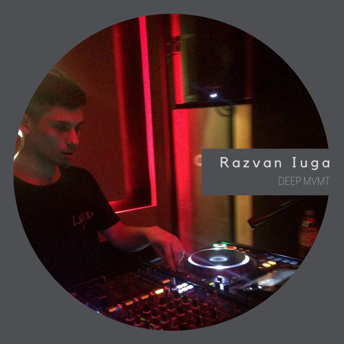 DEEP MVMT Podcast #140 - Razvan Iuga