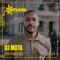 DJ Mota - Outlook Festival 2019 Promo Mix