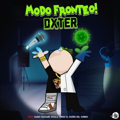 DXTER - Modo De Fronteo
