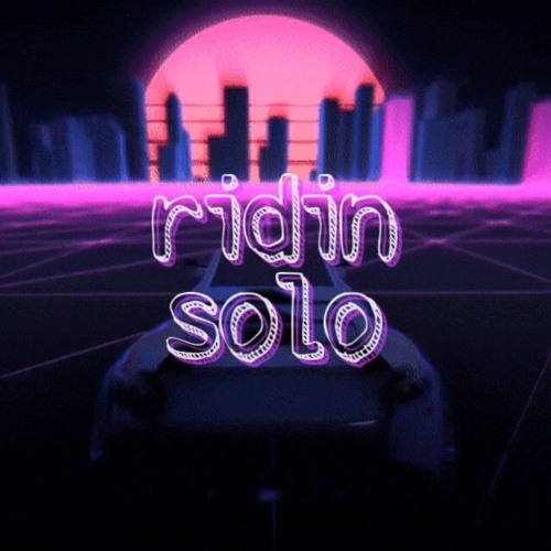 Ridin' Solo (prod. omni)