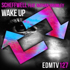 Scheffwell - Wake Up (feat. Nathan Brumley)