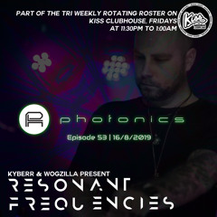 Kiss FM Resonant Frequencies #53 - Photonics Interview & Guest mix