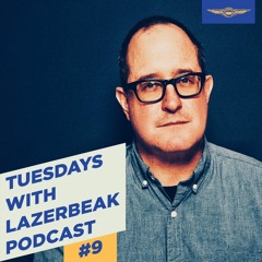 Tuesdays with Lazerbeak Podcast - Episode 9: Craig Finn