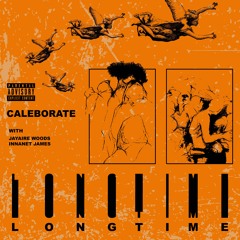 Long Time (with Innanet James & Jayaire Woods)